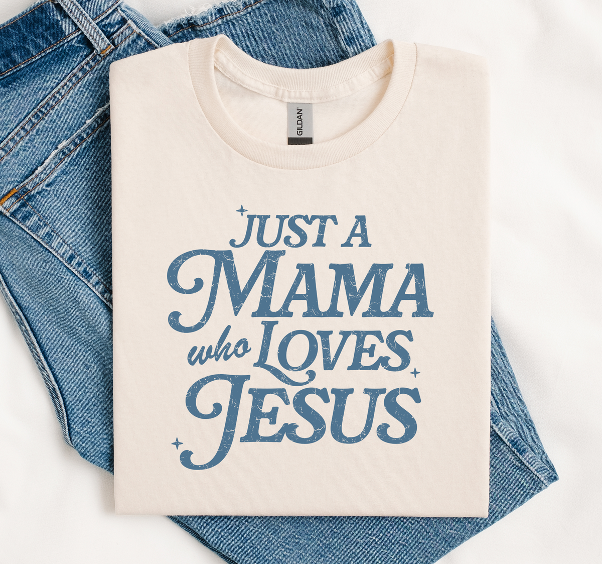 Just a Mama Who Loves Jesus – Women’s Christian Faith Graphic Tee