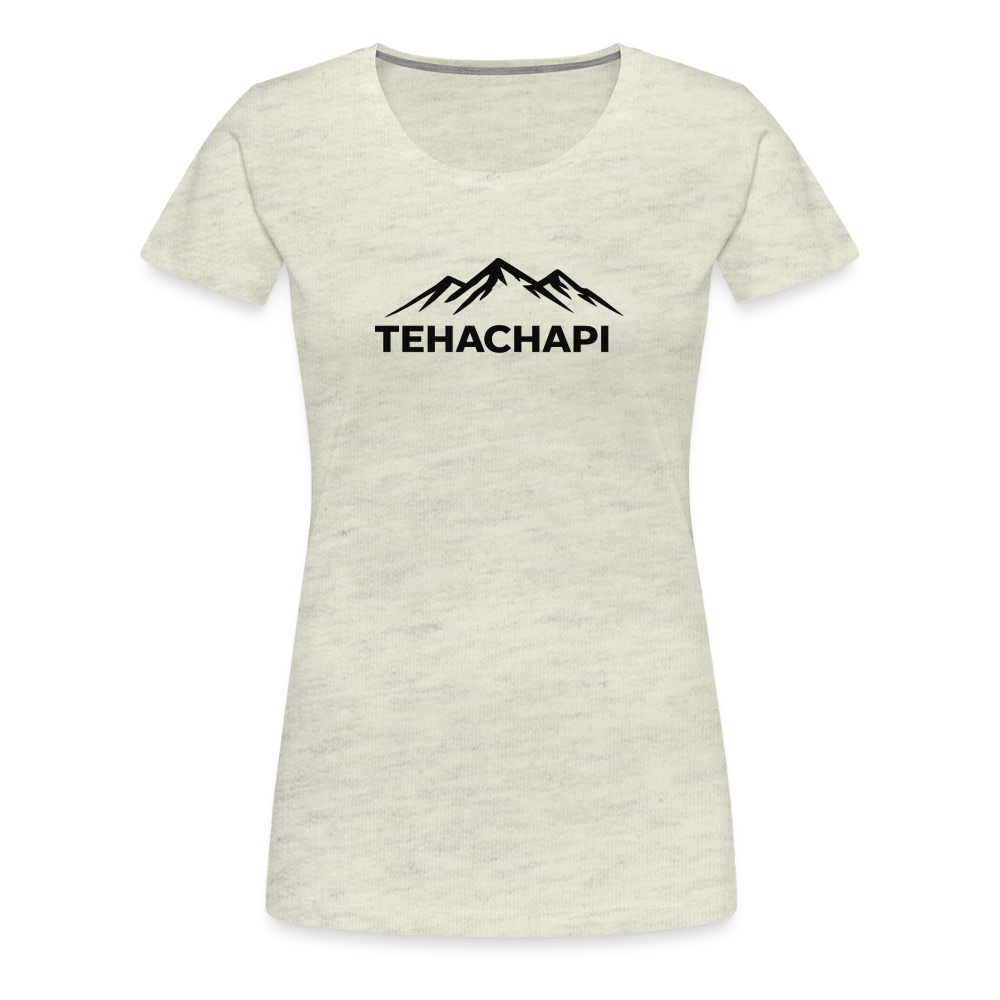 Tehachapi Women’s Premium T-Shirt - heather oatmeal
