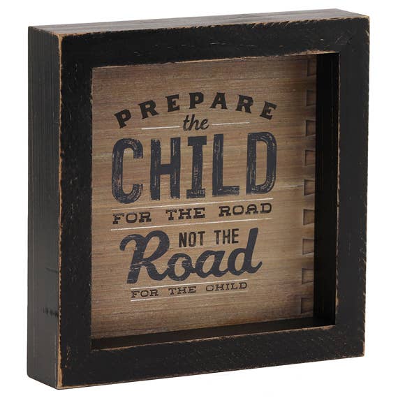 Prepare The Child Wood Frame