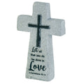 Let All That You Do Be Done in Love Tabletop Cross – 1 Corinthians 16:14