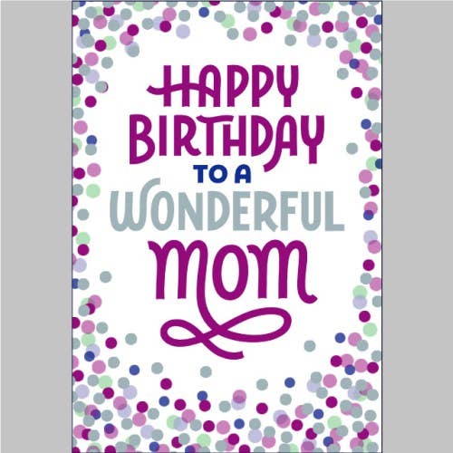 Birthday Card for Mom - Wonderful Mom