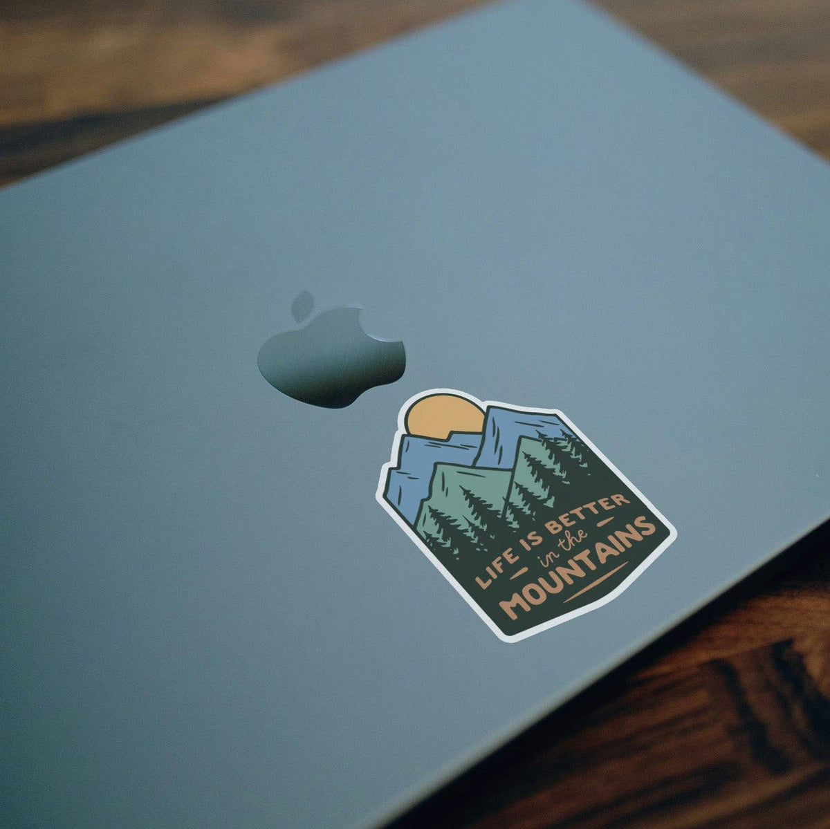 Life is Better In The Mountains Sticker